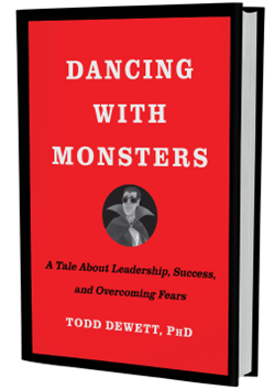 Dancing with Monsters: A Tale About Leadership, Success, and Overcoming Fears