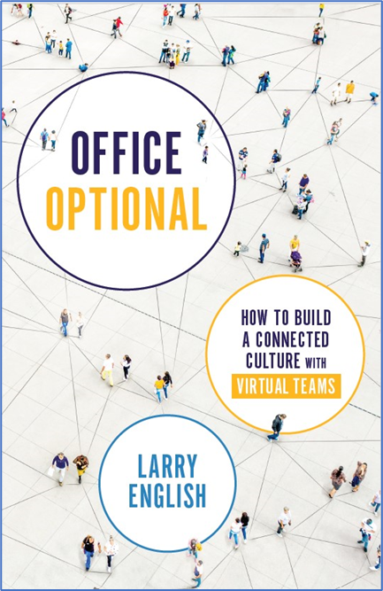 Office Optional: How to Build a Connected Culture with Virtual Teams